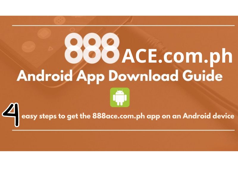 Downloading the 888ACE App on Android